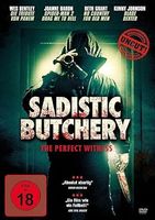 Sadistic Butchery - the perfect Witness UNCUT (abartig) *TOP