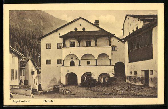 Ansichtskarten: AK Schuls, Engadinerhaus mit Vorplatz – Gebraucht aus Berlin von bartko-reher