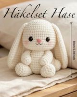 HÄKELSET Hase 🐰 Anfängerfreundlich + Material + Anleitung