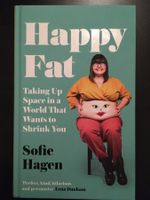 "happy fat" von sofie hagen