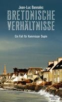 Bannalec Jean-Luc - Bretonische Verhältnisse / Krimi