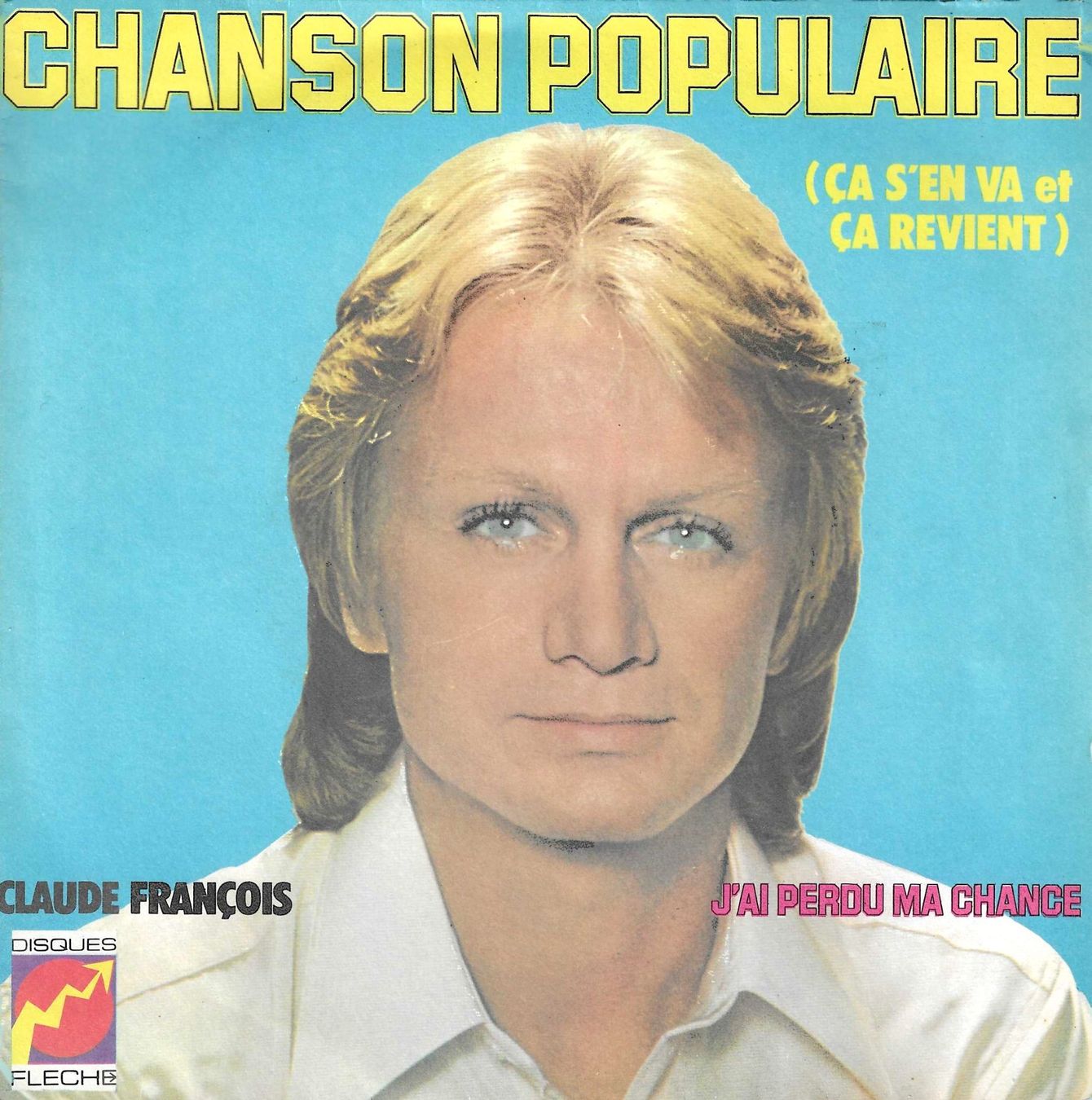 Dischi in vinile: Claude François - Chanson populaire – Usato da Savagnier venduto da Ne2065