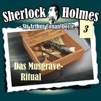 Sherlock Holmes - Das Musgrave-Ritual Hörbuch CD