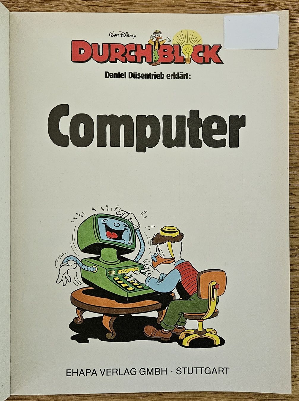 Fumetti: Daniel Düsentrieb erklärt: Computer – Usato da Schaffhausen venduto da asyouwestley 2