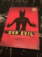 Our Evil Die Hoffnung Stirbt Zuerst Mediabook UNCUT!