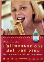 Libro L'alimentazione del bambino Italo Farnetani usato