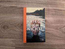 Mikael Engström | Ihr kriegt mich nicht!