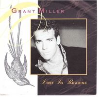 Grant Miller  --  Lost in Paradise  Single7