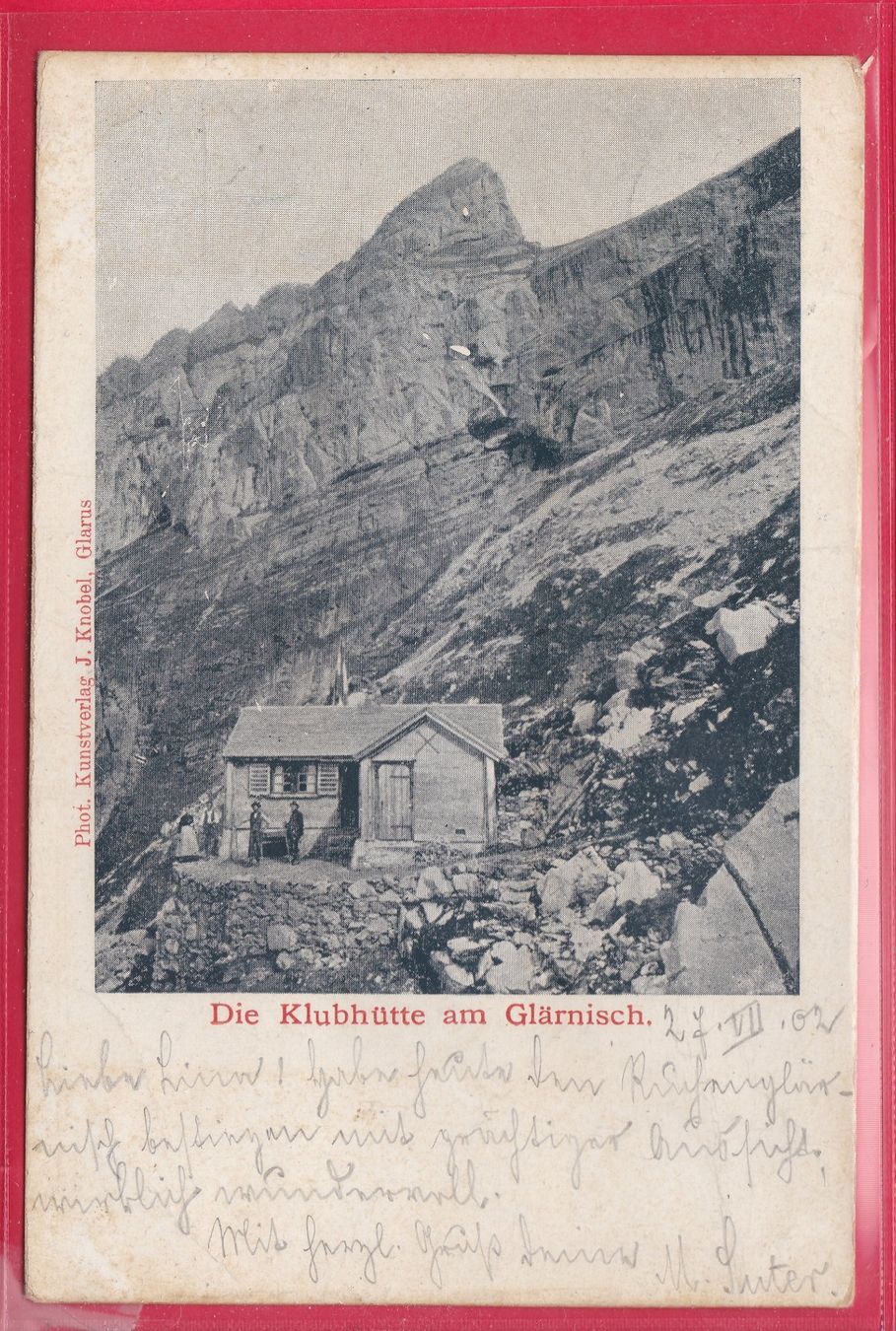 Cartoline postali: DIE KLUBHÜTTE AM GLÄRNISCH, 29.7.1902 – Usato da Oberrieden venduto da Gebirgsstelze