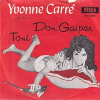 Yvonne Carré ‎– Don Gaspar (7"-DK)