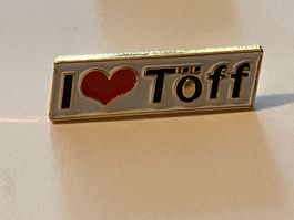 1 Pin I Love Töff