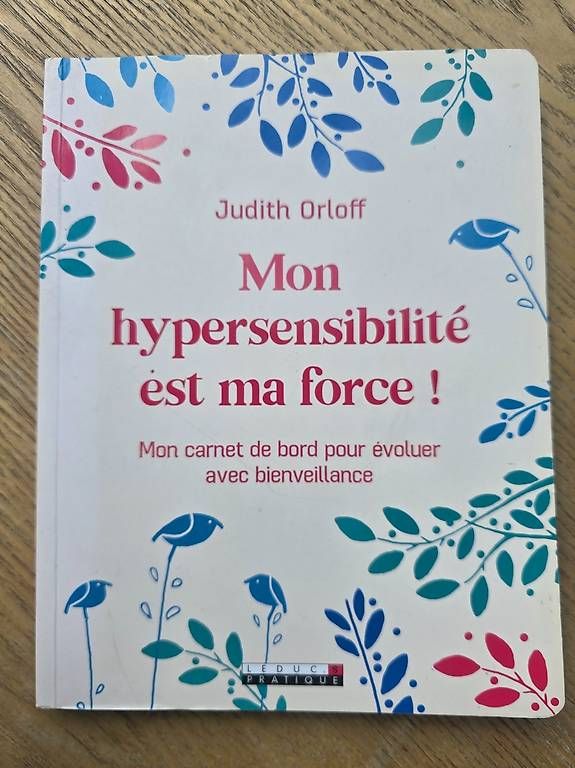 Libri: Mon hypersensibilité est ma force ! – Usato da Begnins venduto da psy-harmonie 1