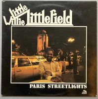 LITTLE WILLIE LITTLEFIELD - PARIS STREETLIGHTS