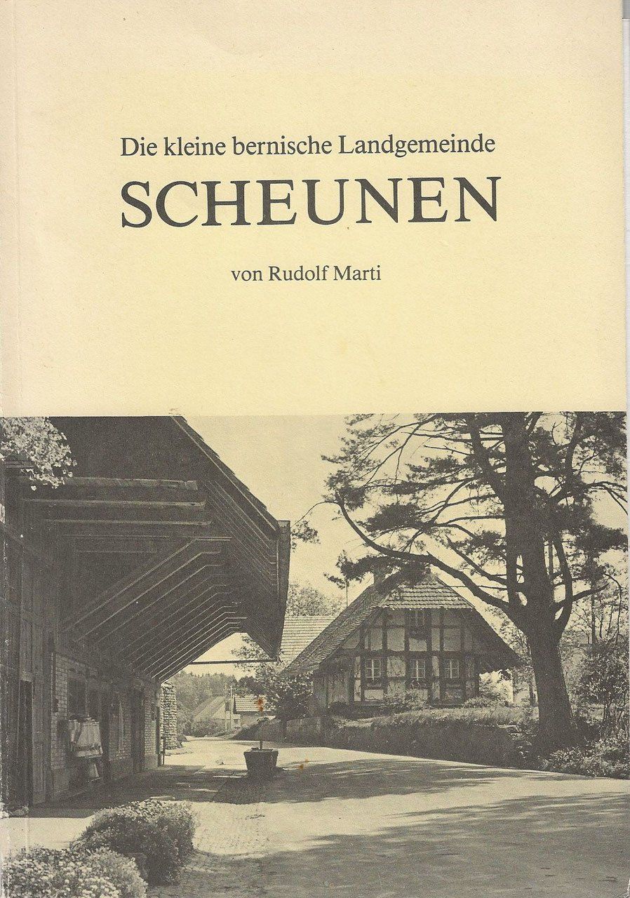 Bücher: Die kleine bernische Landgemeinde Scheunen Kanton Bern – Gebraucht aus Bern von Grindelwaldaus