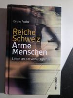 Reiche Schweiz - Arme Schweiz - Armutsgrenze  Bruno Fuchs 23