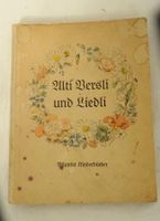 Alti Versli und Liedli, Atlantis Kinderbücher, Zürich 1938