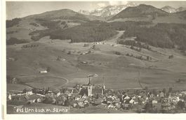 Urnäsch - mit Säntis + ca. 1930 TOP