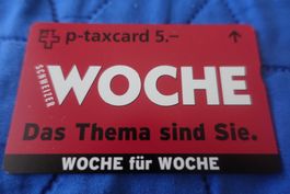 PTT taxcard 5.- Schweizer WOCHE neuwertig