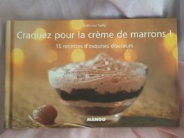 Craquez pour la crème de marrons ! 15 recettes