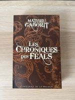 Les Chroniques des Féals, Intégrale - Mathieu Gaborit