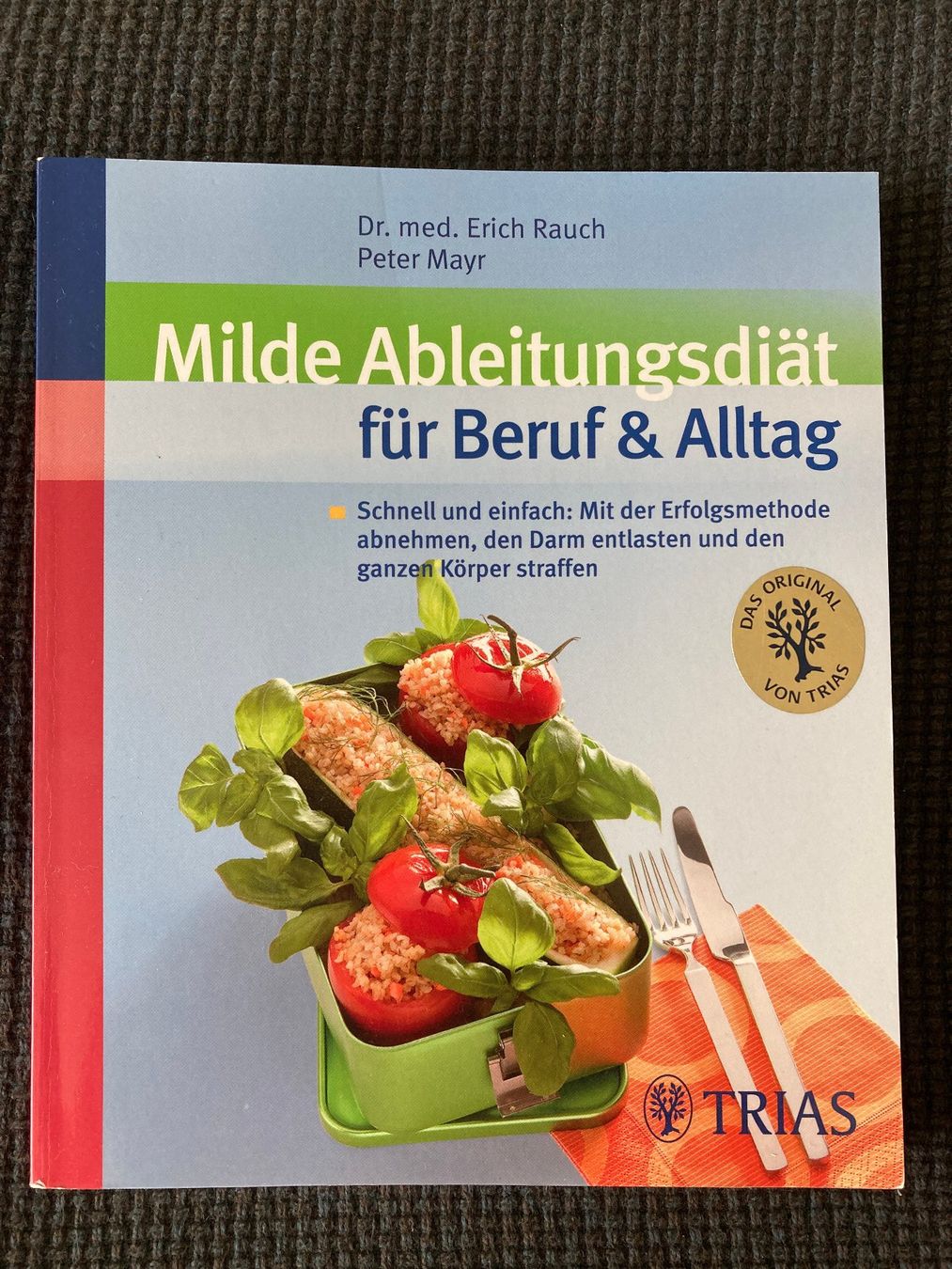 Bücher: Milde Ableitungsdiät für Beruf & Alltag, Peter Mayr – Gebraucht aus Baden von Yoyo1