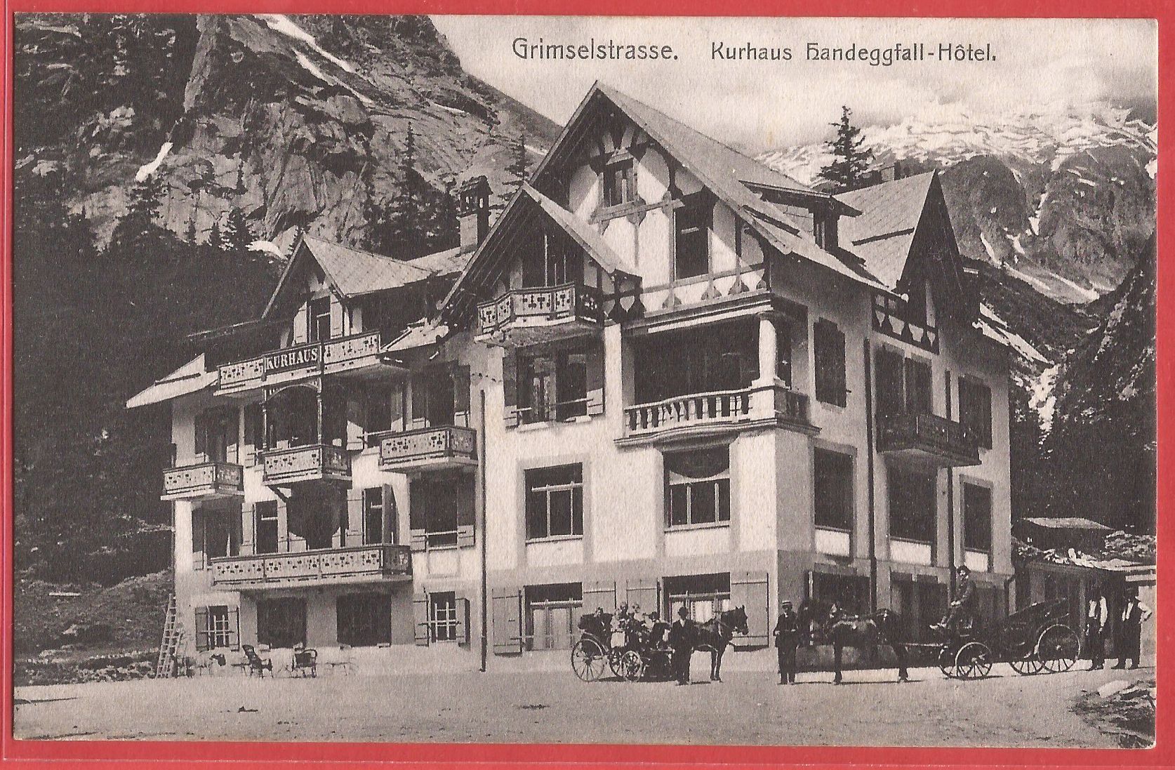 Cartoline postali: Grimsel - Hotel Handeggfall mit Kutschen - 1913 – Usato da Fislisbach venduto da Porano