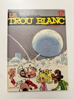 PETITS HOMMES 17 - LE TROU BLANC - HARDCOVER 1ère édition