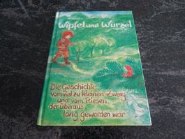 Wipfel und Wurzel - Kinderbuch, Märchenhaft, wie NEU JU