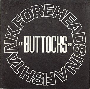 CDs: Foreheads In A Fish Tank – Buttocks – Gebraucht aus St.Gallen von jalamusic