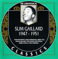 Jazz-CD:  Slim Gaillard 1947 - 1951  (Classics)