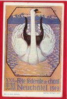 AK NEUCHÂTEL FÊTE DE CHANT 1912