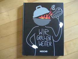 Koch- und Grillierbuch "Wir Grillen Weiter"
