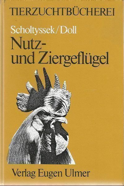 Bücher: Nutz- und Ziergeflügel – Gebraucht aus Bern von Grindelwaldaus