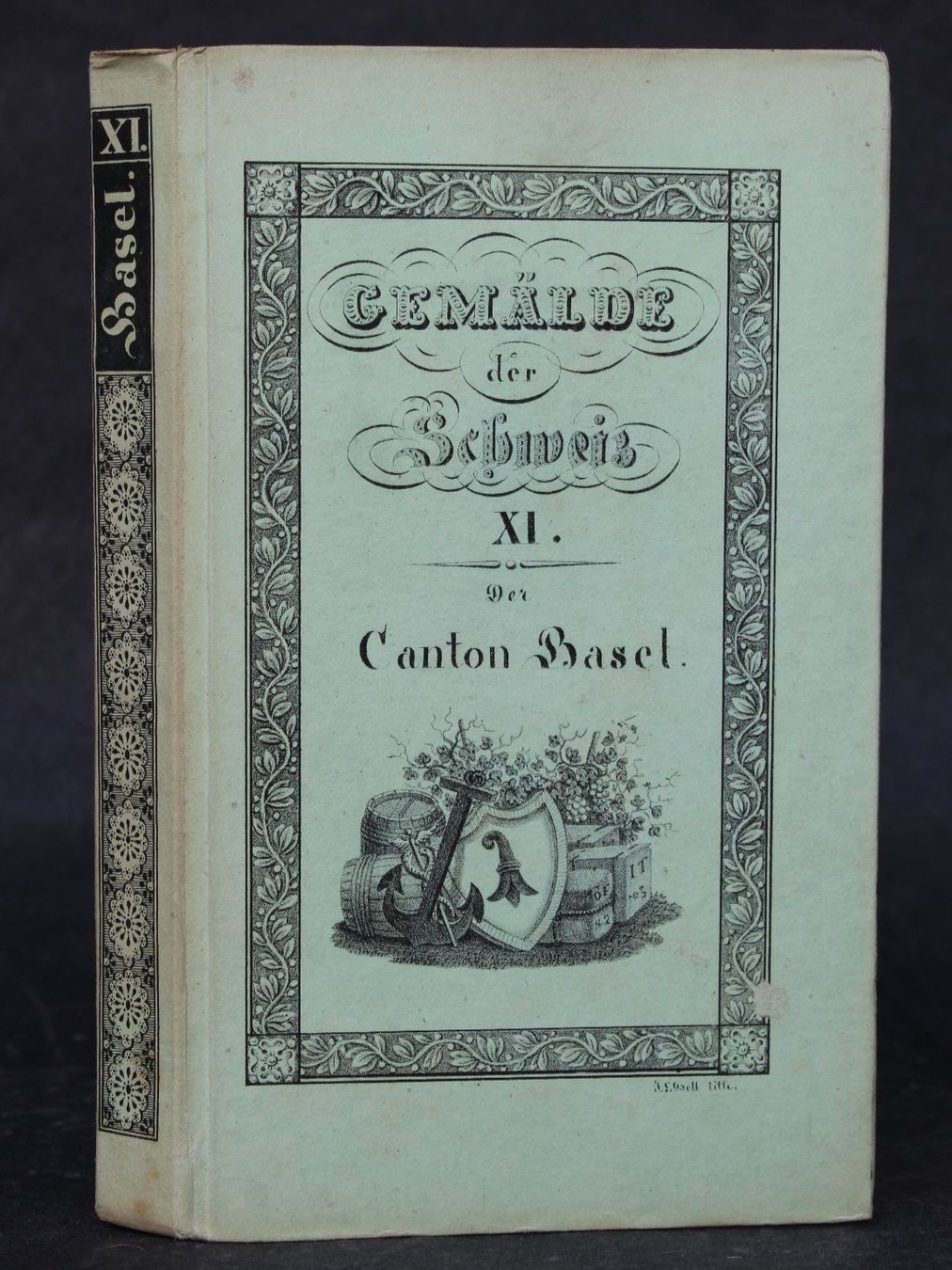Libri: DER KANTON BASEL,GEMÄLDE DER SCHWEIZ,1841,RAR – Usato da Guensberg venduto da Herzaktion