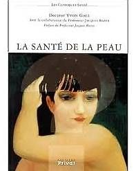 Bücher: La santé de la peau – Gebraucht aus La Tour-de-Peilz von danielle321