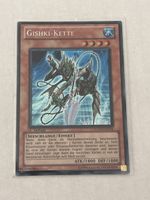Gishki-Kette Yu-Gi-Oh Sammelkarte 1. Auflage 