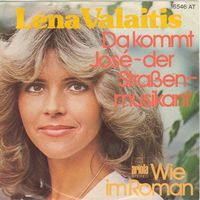 Valaitis Lena - Da kommt José - der Strassenmusikant (7")