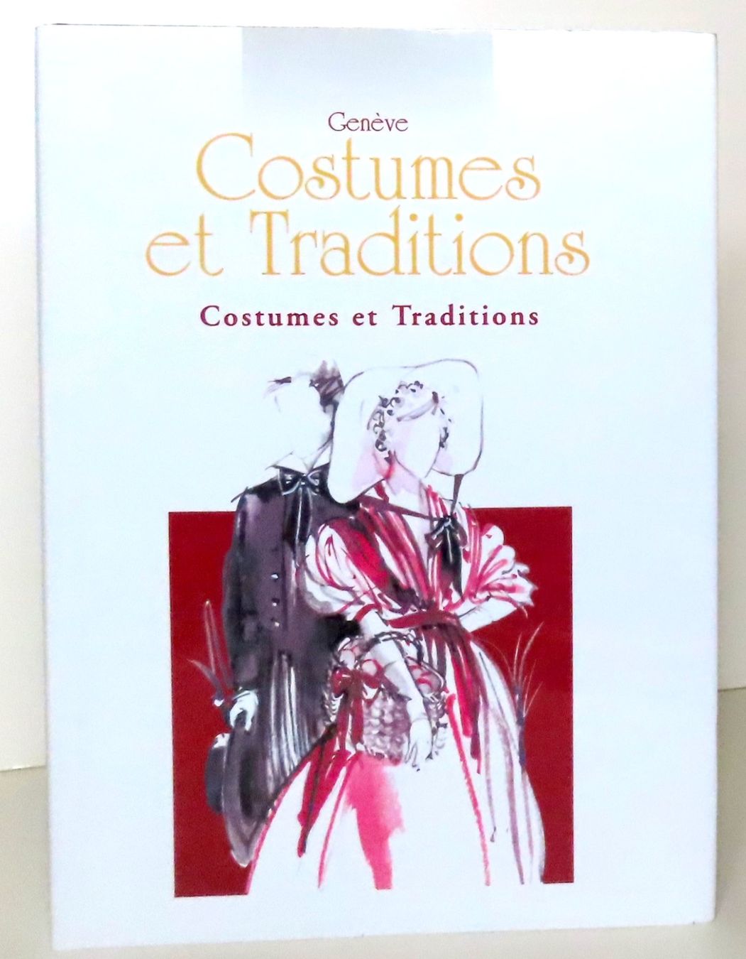 Libri: Genève - Costumes et Traditions – Usato da Le Locle venduto da LibrairieLaBergerie