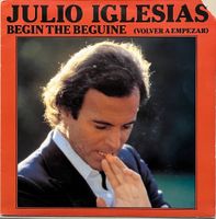 JULIO IGLESIAS - BEGIN THE BEGUINE (VOLVER A EMPEZAR)