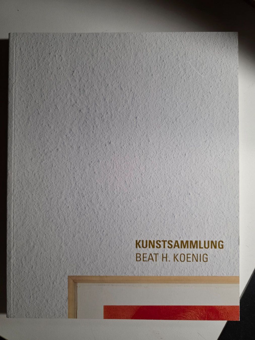 Libri: Kunstsammlung Beat H. Koenig - 2004 Langenthal limit. – Usato da Walterswil BE venduto da Lonitti