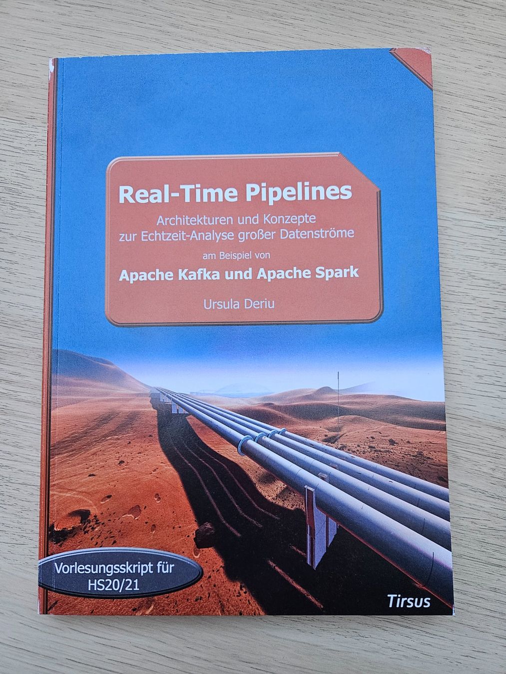 Libri: Real-Time Pipelines. Ursula Deriu – Nuovo (secondo la descrizione) da Thun venduto da yannisgu