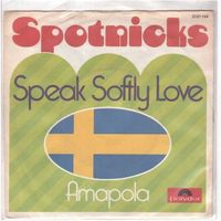 Spotnicks  --  speak softly love  Single7