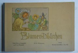 Kreidolf. Blumen - Märchen.