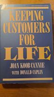 Keeping Customers for Life - Joan Koob Cannie with Donald Ca