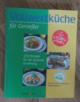 Kochbuch Vollwertküche für Geniesser gebraucht