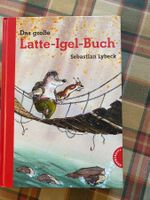 Kinderbuch Das große Latte-Igel-Buch