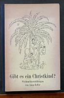 Gibt es ein Christkind? Weihnachtserzählungen Anna Keller
