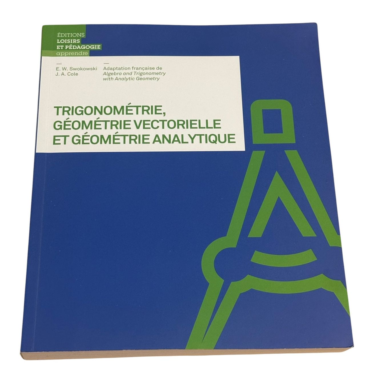 Libri: Livre "Trigonometrie, Géometrie Vectorielle..." – Usato da Lausanne venduto da SkySell