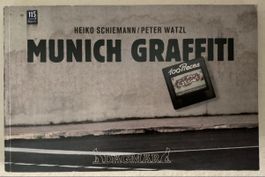 Munich Graffiti Buch von Heiko Schiemann und Peter Watzl