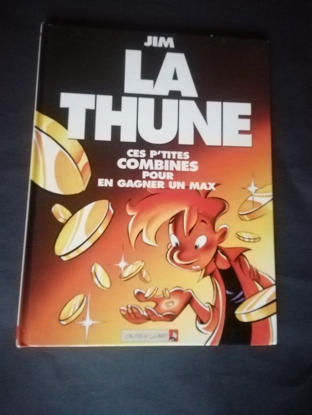 Fumetti: La Thune, BD Jim, Ces P'tites Combines, Edition Originale – Usato da Commugny venduto da Juliemimi
